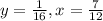 y=\frac{1}{16},x=\frac{7}{12}