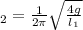 \n_2=\frac{1}{2\pi}\sqrt{\frac{4g}{l_1}}