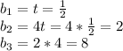 b_1 = t = \frac{1}{2} \\ b_2 = 4t = 4*\frac{1}{2} = 2 \\ b_3 = 2 * 4 = 8