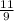  \frac{11}{9} 