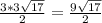 \frac{3*3 \sqrt{17}}{2}=\frac{9 \sqrt{17}}{2}