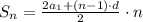 S_n=\frac{2a_1+(n-1)\cdot d}{2}\cdot n