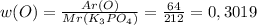 w(O)=\frac{Ar(O)}{Mr(K_3PO_4)}=\frac{64}{212}=0,3019