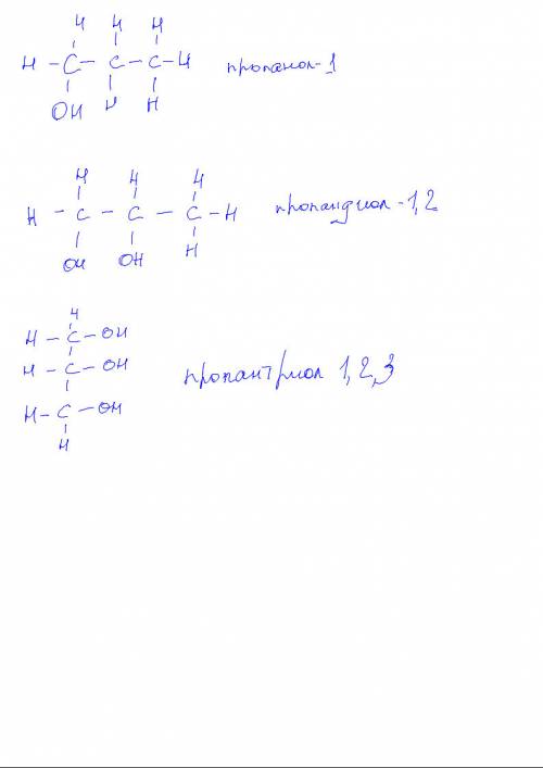1) исходя из названий веществ, данных ниже, составьте их структурные формулы: пропанол-1 пропандиол-