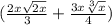 (\frac{2x \sqrt{2x}}{3} + \frac{3x \sqrt[3]{x}} {4})