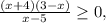 \frac{(x+4)(3-x)}{x-5}\geq0,