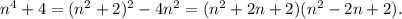 n^4+4=(n^2+2)^2-4n^2=(n^2+2n+2)(n^2-2n+2).