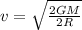 v=\sqrt{\frac{2GM}{2R}}