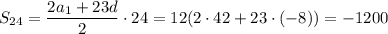 S_{24}=\dfrac{2a_1+23d}{2}\cdot24=12(2\cdot42+23\cdot(-8))=-1200