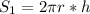 S_{1}=2\pi r*h