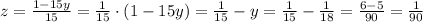 z=\frac{1-15y}{15}=\frac{1}{15}\cdot(1-15y)=\frac{1}{15}-y=\frac{1}{15}-\frac{1}{18}=\frac{6-5}{90}=\frac{1}{90}