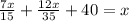 \frac{7x}{15}+\frac{12x}{35}+40=x