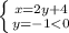 \left \{ {{x=2y+4} \atop {y=-1<0}} \right.