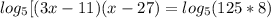 log_{5}[(3x-11)(x-27)=log_{5}(125*8)