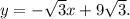 y=-\sqrt{3}x+9\sqrt{3}.