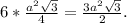 6*\frac{a^2\sqrt{3}}{4}=\frac{3a^2\sqrt{3}}{2}.