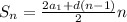 S_n = \frac{2a_1+d(n-1)}{2}n