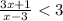 \frac{3x+1}{x-3}<3