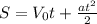 S=V_{0}t+\frac{at^2}{2}