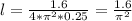 l=\frac{1.6}{4*\pi^{2}*0.25}=\frac{1.6}{\pi^{2}}
