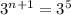 3^{n+1}=3^5