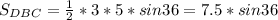 S_{DBC} = \frac{1}{2}*3*5*sin36=7.5 * sin36