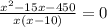 \frac{x^{2}-15x-450}{x(x-10)}=0