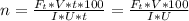 n=\frac{F_t*V*t*100}{I*U*t}=\frac{F_t*V*100}{I*U}