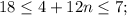 18\leq4+12n\leq\27;