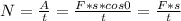 N=\frac{A}{t}=\frac{F*s*cos0}{t}=\frac{F*s}{t}