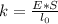 k=\frac{E*S}{l_{0}}