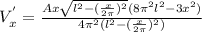 V^{'}_{x}=\frac{Ax\sqrt{l^{2}-(\frac{x}{2\pi})^{2}}(8{\pi}^{2}l^{2}-3x^{2})}{4{\pi}^{2}(l^{2}-(\frac{x}{2\pi})^{2})}