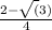 \frac{2 - \sqrt(3)}{4}