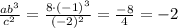 \frac{ab^3}{c^2}=\frac{8\cdot(-1)^3}{(-2)^2}=\frac{-8}{4}=-2