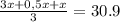 \frac{3x+0,5x+x}{3}=30.9