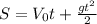 S=V_0t+\frac{gt^2}{2}