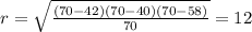 r=\sqrt{\frac{(70-42)(70-40)(70-58)}{70}}=12