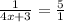  \frac{1}{4x+3}= \frac{5}{1}