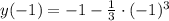 y(-1) = -1 - \frac{1}{3} \cdot (-1)^3