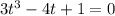 3t^3-4t+1=0