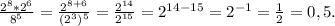  \frac{2 ^{8} *2 ^{6} }{8 ^{5} } = \frac{2 ^{8+6} }{(2 ^{3}) ^{5} } = \frac{2 ^{14} }{2 ^{15} } =2^{14-15} =2 ^{-1} = \frac{1}{2} =0,5.