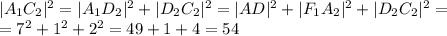 |A_1C_2|^2 = |A_1D_2|^2 + |D_2C_2|^2 = |AD|^2 + |F_1A_2|^2 + |D_2C_2|^2 = \\ =7^2 + 1^2 + 2^2 = 49 + 1 + 4 = 54