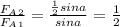 \frac{F_A_2}{F_A_1}=\frac{\frac{1}{2}sina}{sina}=\frac{1}{2}