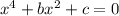 x^4+bx^2+c=0