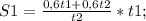 S1=\frac{0,6t1+0,6t2}{t2}*t1;\\