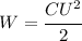 W=\cfrac{CU^2}{2}