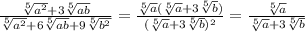  \frac{ \sqrt[5]{a^2}+3 \sqrt[5]{ab} }{ \sqrt[5]{a^2}+6 \sqrt[5]{ab}+9 \sqrt[5]{b^2} } =&#10; \frac{ \sqrt[5]{a}( \sqrt[5]{a}+3 \sqrt[5]{b}) }{ ( \sqrt[5]{a}+3 \sqrt[5]{b}) ^2 } =&#10; \frac{ \sqrt[5]{a} }{ \sqrt[5]{a}+3 \sqrt[5]{b} } 