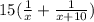 15(\frac{1}{x}+\frac{1}{x+10})