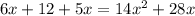 6x+12+5x=14x^2+28x 