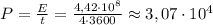 P=\frac{E}{t}=\frac{4,42 \cdot 10^8}{4 \cdot 3600}\approx3,07 \cdot 10^4